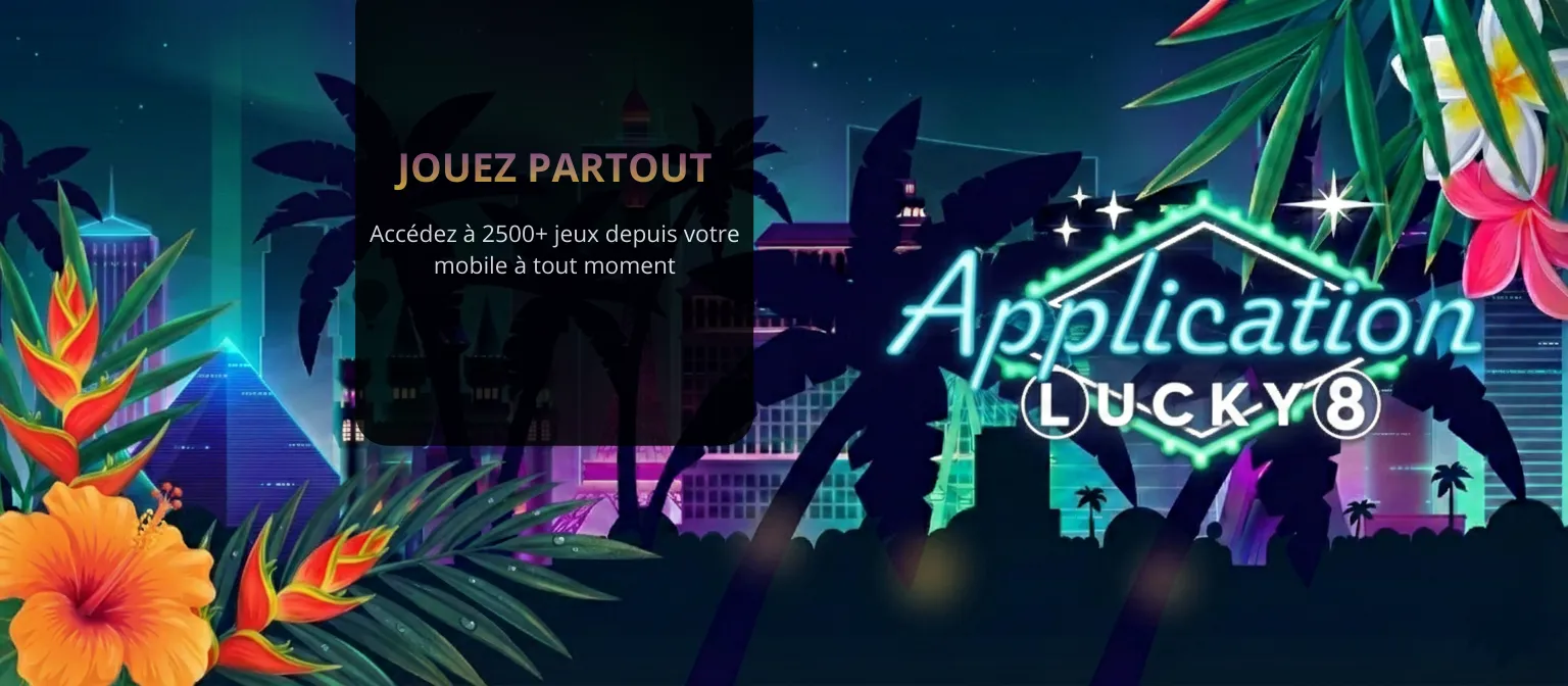 Application Lucky8 Casino